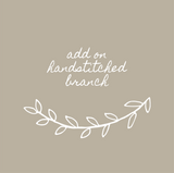 Add on, Handstitched Branch